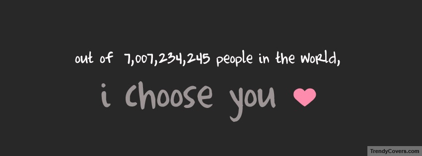 i_choose_you_facebook_cover_1369821744.jpg